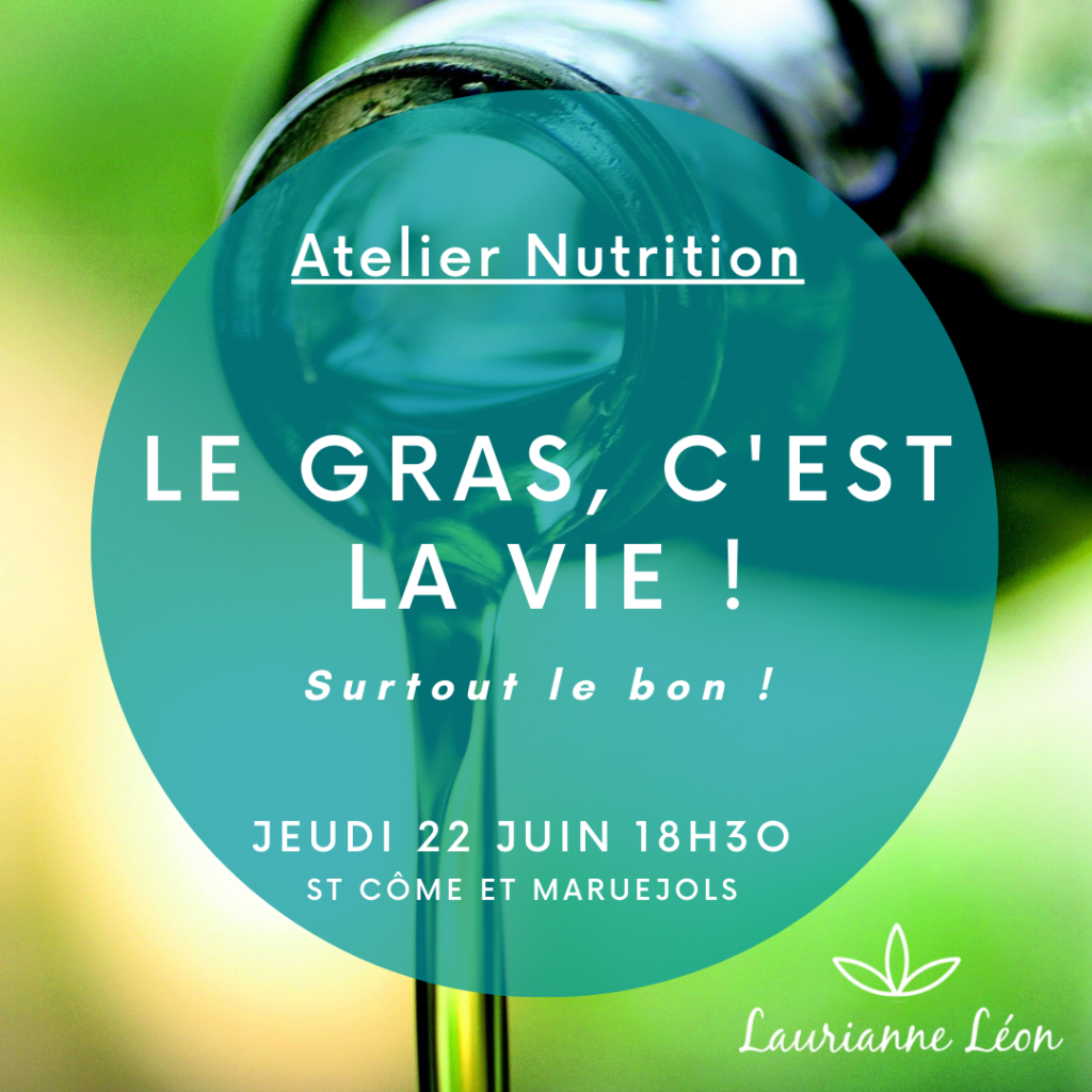 atelier nutrition, huile vegetale, naturopathie, bien-etre, laurianne, naturopathe nimes